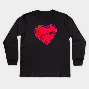 No Thanks Red Heart Kids Long Sleeve T-Shirt